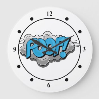 Pop Art Comic Poof! Large Clock by GroovyFinds at Zazzle