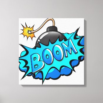 Pop Art Comic Style Bomb Boom! Canvas Print by GroovyFinds at Zazzle