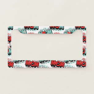 Pop Art MOM Love Pattern in White License Plate Frame