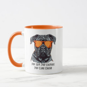 Pop Art, Pop Culture, Pop Cane Corso! Mug