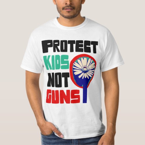 Pop Art Protect Kids Not Guns Anti Gun T_Shirt