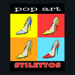 Pop Art Stilettos 16x20 Poster<br><div class="desc">Dress up your décor with this Pop Art Stilettos poster. Can be matted and framed for a great look and hung up to show your feminine side. Perfect design choice for any fashionista or shoe lover.</div>