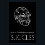 Pop Art Success Motivational Football Trendy Poster<br><div class="desc">Sport Themed Digitally Edited Art - Football  Poster Print - Digital Comic Style Artwork - College Pop Art - Computer Images - The only way to do great work is to love what you do.</div>