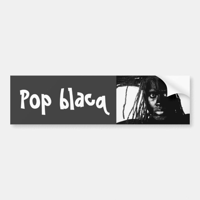 pop blacq bumper sticker (Front)