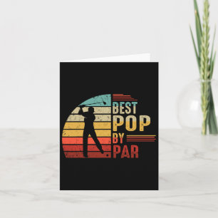 Pop By Par Golf Lover Fathers Day Gifts For Dad Card