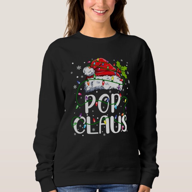 Pop Claus Christmas Santa Hat Matching Family Xmas Sweatshirt (Front)