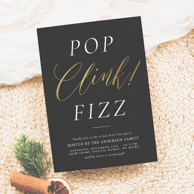 Pop Clink Fizz | Elegant Gold New Year's Eve Party Invitation (Creator Uploaded)