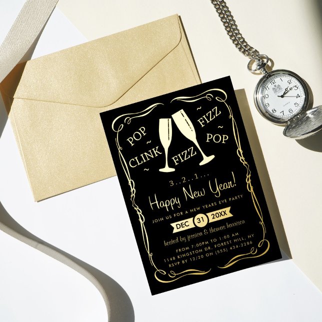 Pop, Clink, Fizz, New Years Eve Party Real Foil Invitation (Creator Uploaded)