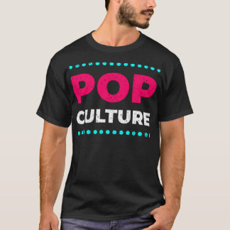 Pop culture T-Shirt