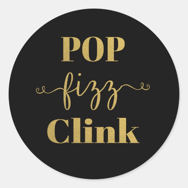POP FIZZ CLINK Black & Gold Round Sticker (Front)