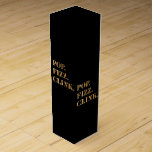 Pop Fizz Clink Champagne or Wine Gift Box<br><div class="desc">Pop. Fizz. Clink. Personalize your gift box with these modern,  customizable boxes.</div>