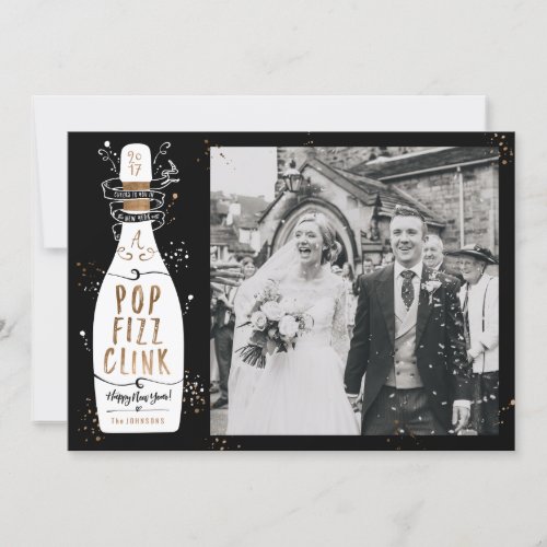 Pop Fizz Clink Champagne Photo New Years Card