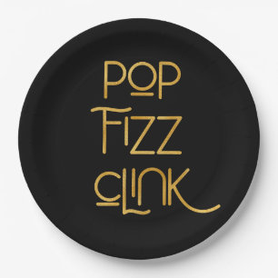 Pop Fizz Clink Elegant Typography Birthday Paper Plates