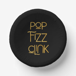 Pop Fizz Clink Elegant Typography Paper Bowls