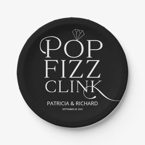 Pop Fizz Clink Engagement Party Black Paper Plates