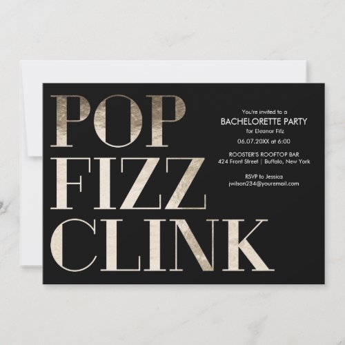 Pop Fizz Clink Gold Bachelorette Party Faux Foil Invitation