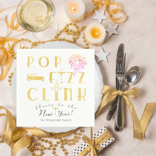 Pop Fizz Clink Gold Modern Typograpy New Years Eve Napkins