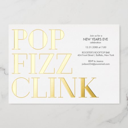 Pop Fizz Clink Gold New Year's Foil Invitation
