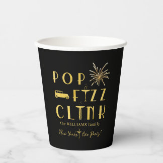 Pop Fizz Clink Gold Typograpy Modern New Years Eve Paper Cups