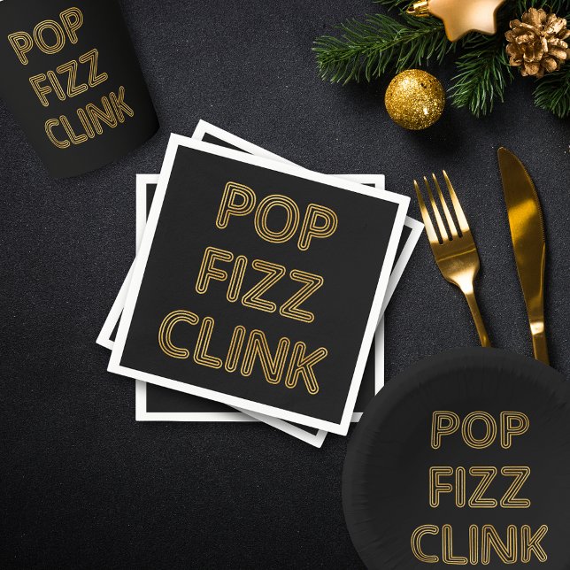Pop Fizz Clink Modern Typography New Year's Eve Napkins (Creator Uploaded)