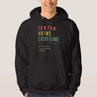 Pop for Grandpa Pawpaw Knows Everything  Hoodie