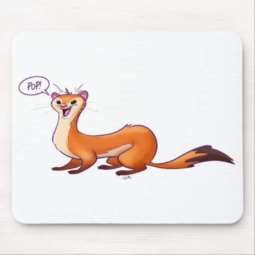 POP GOES THE WEASEL by Jeff Willis Art Mouse Pad