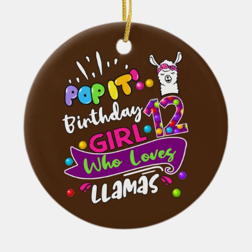 Pop It 12th Birthday Girl 12 Years Old Alpaca Ceramic Ornament