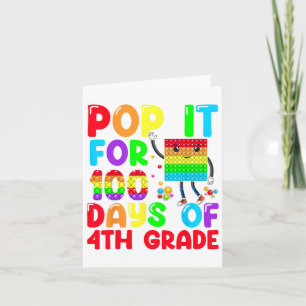 Pop It For 100 Days Of School 4th Grade 100th Day Card