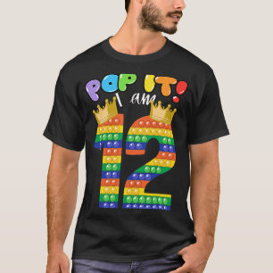 Pop it I am 12 years old 12th Birthday Girl Fidget T-Shirt