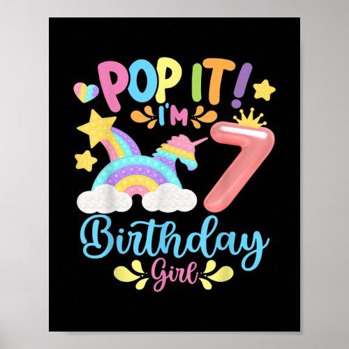 Pop It Im 7th Year old Birthday Girl Pop It Poster