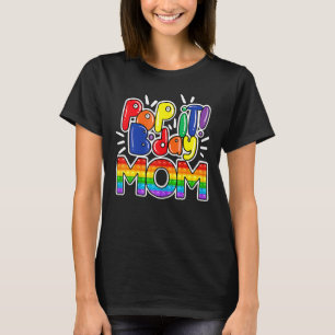 Pop It Mom Of The Birthday Girl Or Boy Fidget Toy T-Shirt