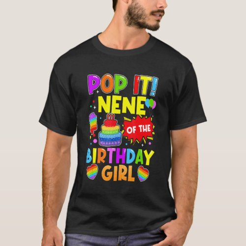Pop It Nene Of The Birthday Girl Fidget Kids Famil T_Shirt