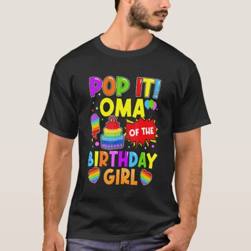 Pop It Oma Of The Birthday Girl Fidget Kids Family T_Shirt