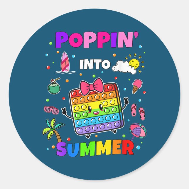 Pop It Poppin Into Summer First Day Of School Boy Classic Round Sticker (Front)