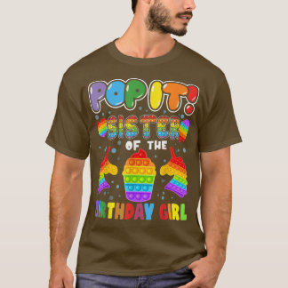 Pop It Sister of the Birthday Girl Kids Family Mat T-Shirt