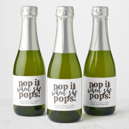 Pop It When She Pops Baby Shower Favor Sparkling Wine Label