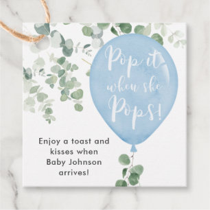Pop it when she pops blue balloon greenery favor tags