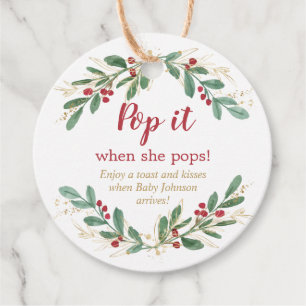 Pop it when she pops Christmas greenery red holly Favor Tags