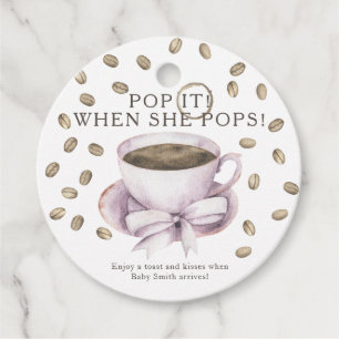 Pop it when she pops! Coffee bow baby shower Favor Tags