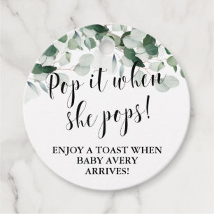 Pop it when she pops greenery Baby shower favor Tags