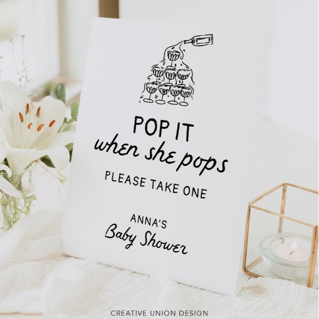 Pop It When She Pops Hand Drawn Baby Shower Favor Pedestal Sign (Creator Uploaded)