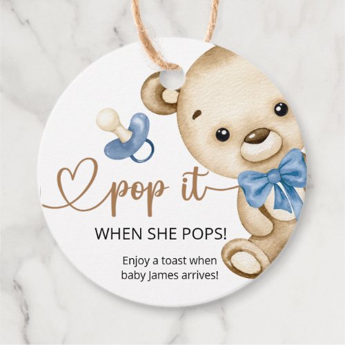 Pop It When She Pops Teddy Bear Baby Shower Favor Tags