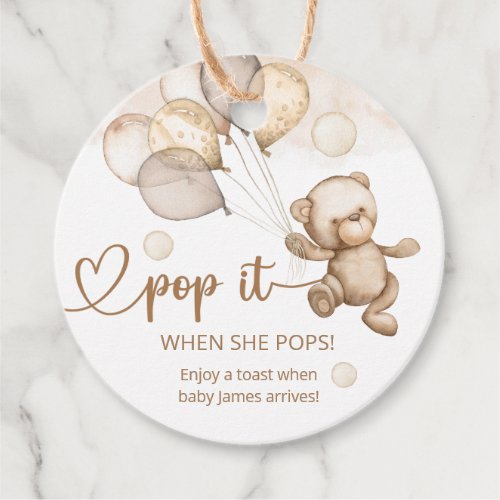 Pop It When She Pops Teddy Bear Baby Shower Favor Tags