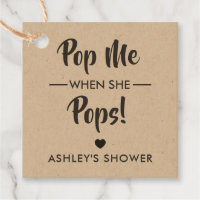 Pop Me When She Pops, Baby Shower Gift Tag, Kraft Favor Tags