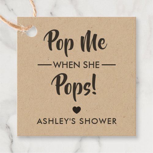Pop Me When She Pops Baby Shower Gift Tag Kraft Favor Tags
