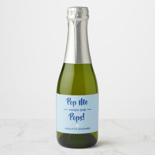 Pop Me When She Pops Baby Shower Label Blue Sparkling Wine Label