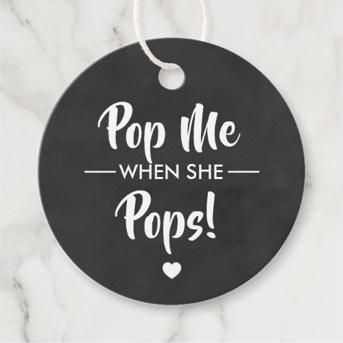 Pop Me When She Pops Baby Shower Tag Chalkboard Favor Tags