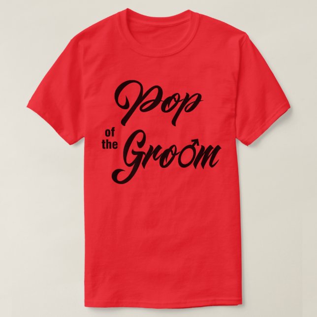 Pop Of Groom Wedding Party Matching Bridal Party W T-Shirt (Design Front)