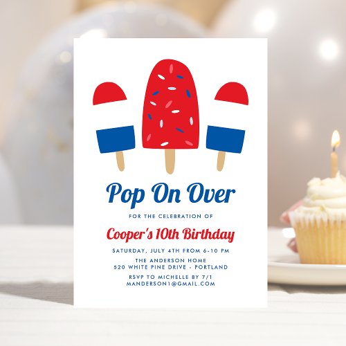 Pop On Over 4th of July Popsicle Birthday Invitation