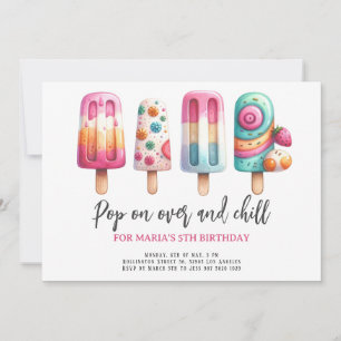 Pop On Over & Chill Popsicle Kids Birthday Party Invitation